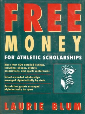 cover image of Free Money For Athletic Scholarships